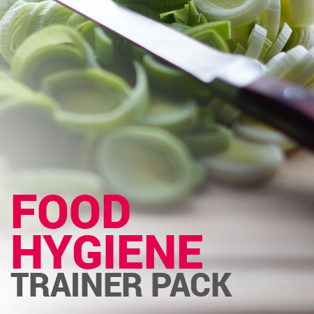 Food Hygiene Trainer Pack